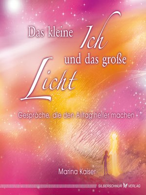 cover image of Das kleine Ich und das große Licht